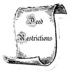 Look out for Deed Restrictions